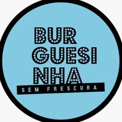 Burguesinha, cliente WMD Mídias